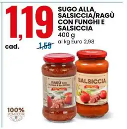 Eurospin SUGO ALLA SALSICCIA/RAGÙ CON FUNGHI E SALSICCIA offerta