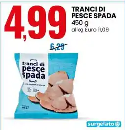 Eurospin Tranci di Pesce Spada offerta