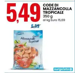 Eurospin CODE DI MAZZANCOLLA TROPICALE offerta