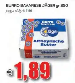 SuperOne Burro Bavarese Jäger offerta