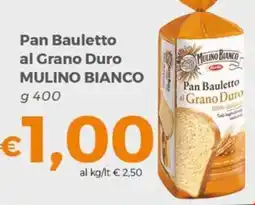 Tocal Pan Bauletto al Grano Duro Mulino Bianco offerta