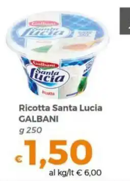 Tocal Ricotta Santa Lucia Galbani offerta