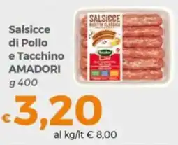 Tocal Salsicce di Pollo e Tacchino Amadori offerta
