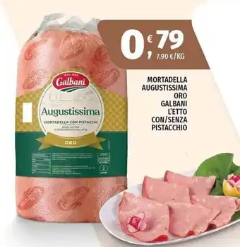 Mortadella Augustissima Oro Galbani