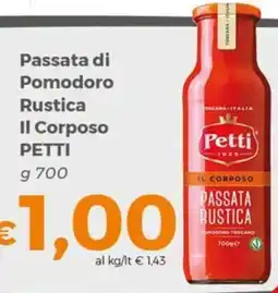 Tocal Passata di Pomodoro Rustica Il Corposo PETTI offerta
