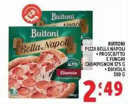 Deco Supermercati Buitoni Pizza Bella Napoli Diavola offerta