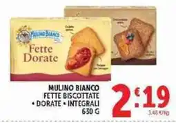 Deco Supermercati Mulino Bianco Fette Biscottate Dorate Integrali offerta