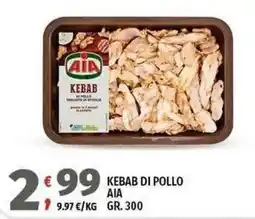 Vivo Supermercati Kebab di pollo AIA offerta