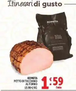 Deco Supermercati Kometa petto di tacchino al forno offerta
