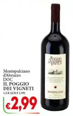 D'Italy Montepulciano d'Abruzzo DOC Il Poggio dei Vigneti offerta
