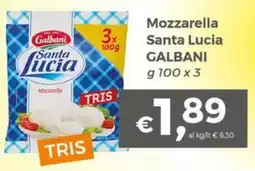 Tocal Mozzarella Santa Lucia Galbani offerta