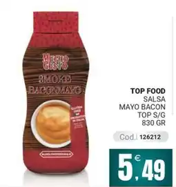 Centro Cash Top food salsa mayo bacon offerta