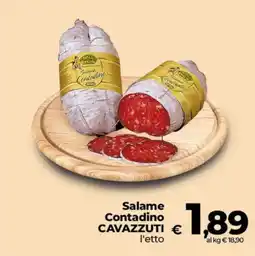 Ipercoop Radenza Salame Contadino CAVAZZUTI offerta