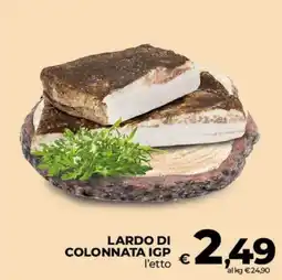 Ipercoop Radenza Lardo di Colonnata IGP offerta