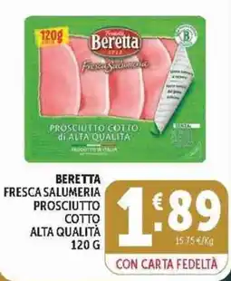Deco Supermercati Beretta prosciutto cotto di alta qualità offerta
