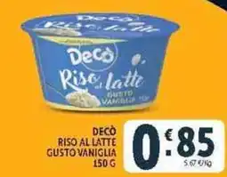 Deco Supermercati Decò Riso al latte Gusto vaniglia offerta