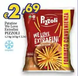 D'Italy Patatine We Love Extrafini Pizzoli offerta