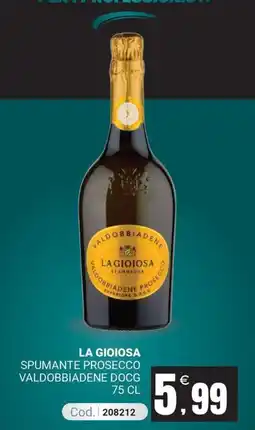 Centro Cash La Gioiosa spumante prosecco offerta