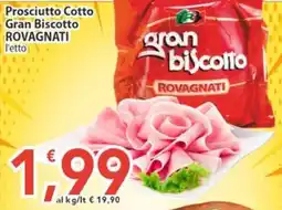 Sidis Prosciutto Cotto Gran Biscotto Rovagnati offerta