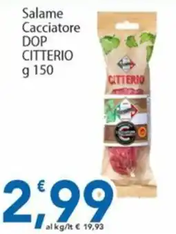 Sidis Salame Cacciatore DOP Citterio offerta