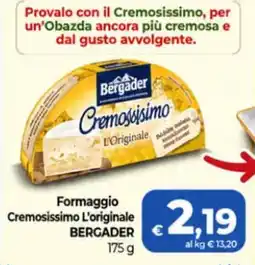 Ipercoop Radenza Formaggio Cremosissimo L'originale Bergader offerta