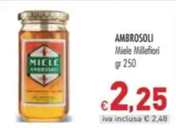 Cash & Carry Grossy Miele Millefiori Ambrosoli offerta