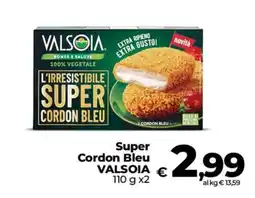 Ipercoop Radenza Super Cordon Bleu VALSOIA offerta