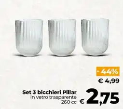 Ipercoop Radenza Set 3 bicchieri Pillar offerta
