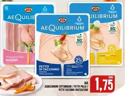 Al Discount AIA AEQUILIBRIUM COTTOMAGRO / PETTO POLLO / PETTO TACCHINO offerta