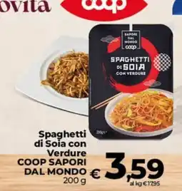 Ipercoop Radenza Spaghetti di Soia con Verdure COOP SAPORI DAL MONDO offerta