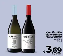 Ipercoop Radenza Vino Cardilla bianco/rosso Pellegrino offerta
