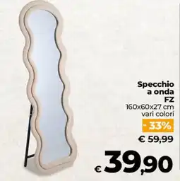 Ipercoop Radenza Specchio a onda FZ offerta