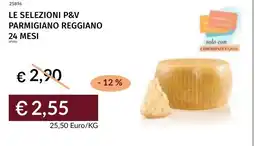 Prezzemolo e Vitale Le selezioni P&V Parmigiano Reggiano offerta