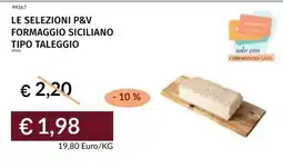 Prezzemolo e Vitale Le selezioni P&V formaggio siciliano tipo taleggio offerta