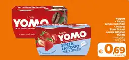 Ipercoop Radenza Yomo yogurt senza lattosio offerta