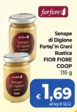 Ipercoop Radenza Senape di Digione Forte Fior Fiore offerta