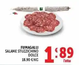 Deco Maxistore Fumagalli Salame Stuzzichino Dolce offerta