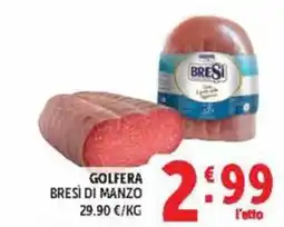 Deco Maxistore Golfera Bresi di Manzo offerta