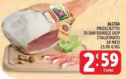 Deco Maxistore Alcisa Prosciutto di San Daniele Dop offerta