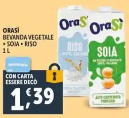 Deco Maxistore OraSi bevanda vegetale soia riso offerta
