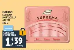 Deco Maxistore Fiorucci Suprema Mortadella offerta