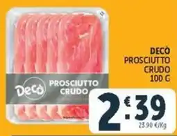 Deco Maxistore Decò prosciutto crudo offerta