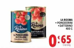 Deco Maxistore La Rosina pomodorini datterino offerta
