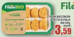 Top Supermercati Fileni bocconcini di petto di pollo bio offerta