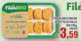 Top Supermercati Fileni bocconcini di petto di pollo bio offerta