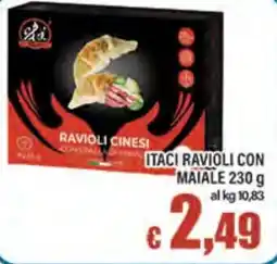 Top Supermercati Itaci ravioli con maiale offerta