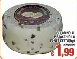 Top Supermercati Pecorino al pistacchio la fonte offerta