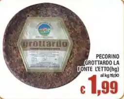 Top Supermercati Pecorino Grottardo La Fonte offerta