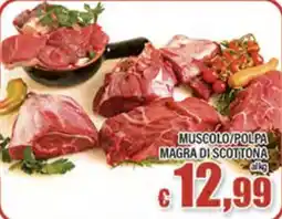Top Supermercati Muscolo/polpa magra di scottona offerta