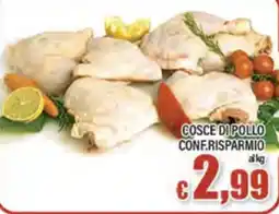 Top Supermercati Cosce di pollo offerta